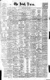 Irish Times Saturday 05 April 1862 Page 1