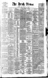 Irish Times Thursday 29 May 1862 Page 1