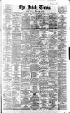 Irish Times Saturday 21 June 1862 Page 1