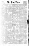 Irish Times Tuesday 22 July 1862 Page 1