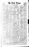Irish Times Friday 25 July 1862 Page 1