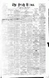 Irish Times Saturday 30 August 1862 Page 1
