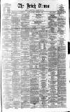 Irish Times Saturday 13 September 1862 Page 1