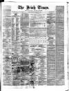 Irish Times Monday 02 February 1863 Page 1