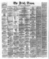 Irish Times Thursday 21 May 1863 Page 1