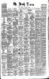 Irish Times Thursday 21 January 1864 Page 1