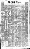 Irish Times Monday 29 February 1864 Page 1