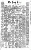 Irish Times Wednesday 10 February 1864 Page 1