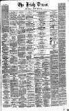 Irish Times Monday 11 April 1864 Page 1