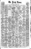 Irish Times Friday 03 June 1864 Page 1