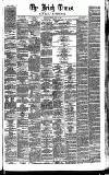 Irish Times Tuesday 07 June 1864 Page 1
