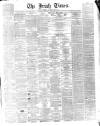 Irish Times Thursday 09 February 1865 Page 1