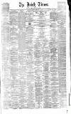 Irish Times Saturday 11 February 1865 Page 1