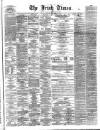Irish Times Wednesday 19 April 1865 Page 1