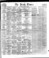 Irish Times Tuesday 05 June 1866 Page 1