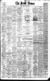 Irish Times Thursday 09 April 1868 Page 1