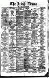 Irish Times Wednesday 08 January 1873 Page 1