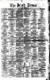 Irish Times Tuesday 28 January 1873 Page 1