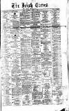 Irish Times Saturday 29 March 1873 Page 1