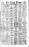 Irish Times Thursday 11 December 1873 Page 1