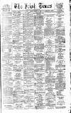 Irish Times Friday 12 December 1873 Page 1
