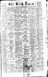 Irish Times Thursday 18 December 1873 Page 1