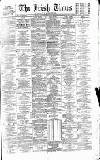Irish Times Wednesday 07 January 1874 Page 1
