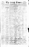 Irish Times Tuesday 03 February 1874 Page 1