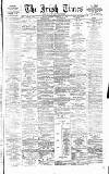 Irish Times Saturday 21 February 1874 Page 1