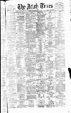 Irish Times Thursday 09 April 1874 Page 1
