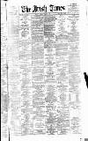 Irish Times Monday 13 April 1874 Page 1
