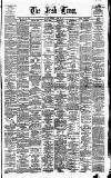 Irish Times Tuesday 25 April 1876 Page 1