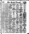 Irish Times Tuesday 24 October 1876 Page 1