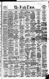 Irish Times Monday 19 February 1877 Page 1