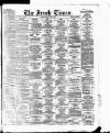 Irish Times Monday 02 April 1877 Page 1