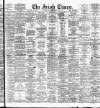 Irish Times Saturday 12 March 1881 Page 1