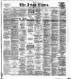 Irish Times Thursday 19 May 1881 Page 1