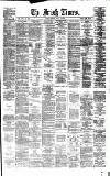 Irish Times Monday 17 July 1882 Page 1