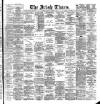 Irish Times Monday 15 March 1886 Page 1