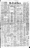 Irish Times Saturday 11 February 1888 Page 1