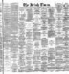 Irish Times Monday 17 September 1888 Page 1