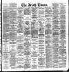 Irish Times Thursday 20 September 1888 Page 1
