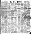 Irish Times Friday 16 January 1891 Page 1
