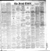 Irish Times Wednesday 27 April 1892 Page 1