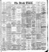 Irish Times Friday 14 September 1894 Page 1