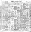 Irish Times Thursday 23 February 1899 Page 1
