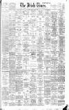 Irish Times Monday 03 April 1899 Page 1
