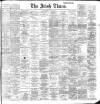 Irish Times Friday 26 May 1899 Page 1