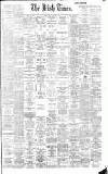 Irish Times Monday 07 August 1899 Page 1