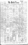 Irish Times Tuesday 26 February 1901 Page 1